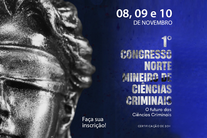 Leia mais sobre o artigo 1º Congresso Norte Mineiro de Ciências Criminais