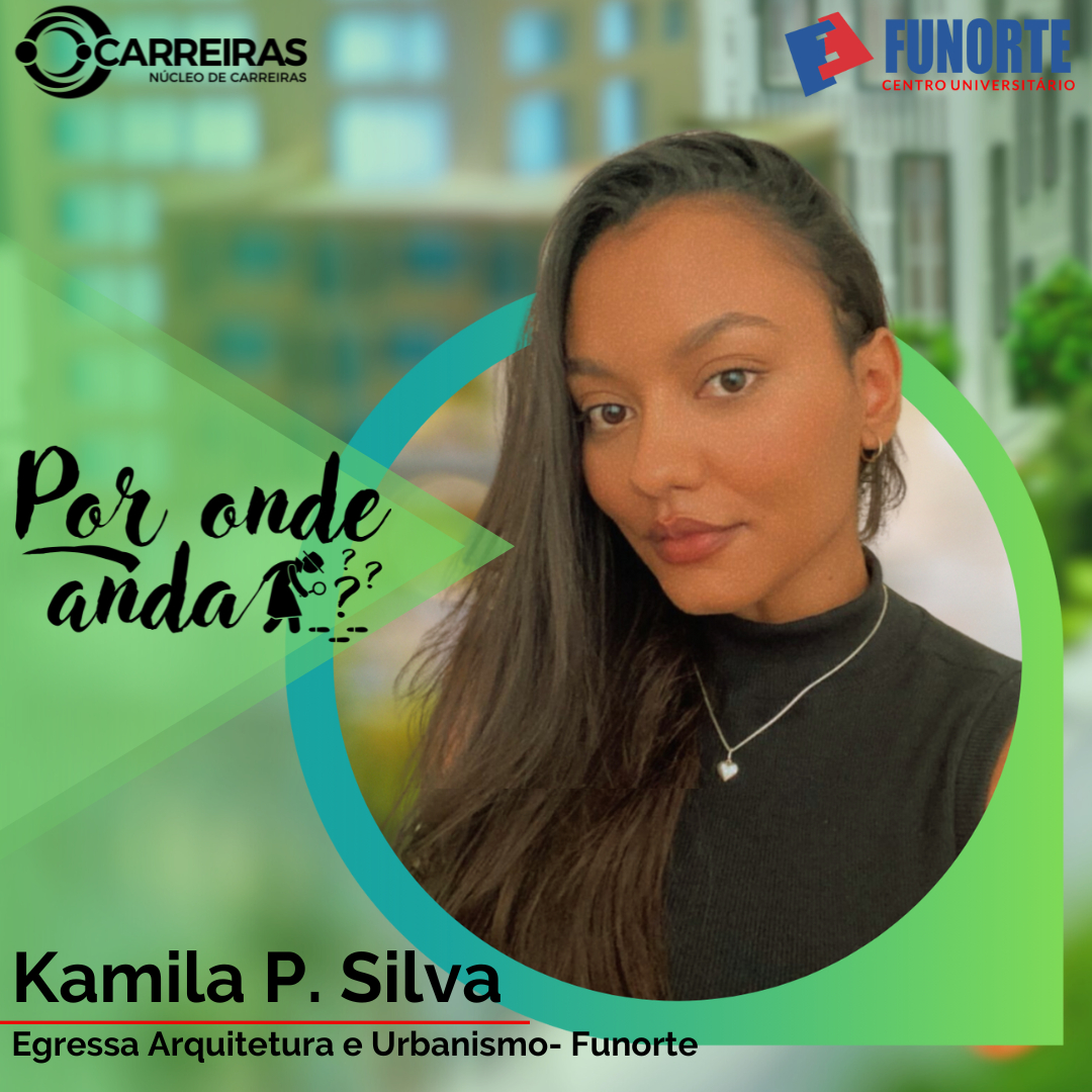 Leia mais sobre o artigo POR ONDE ANDA? – Kamila Pereira da Silva